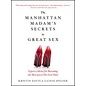 BOOK MANHATTAN MADAM'S SECRETS TO GREAT SEX