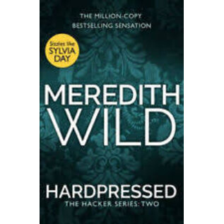 MEREDITH WILD HARDPRESSED: HACKER SERIES VOL 2