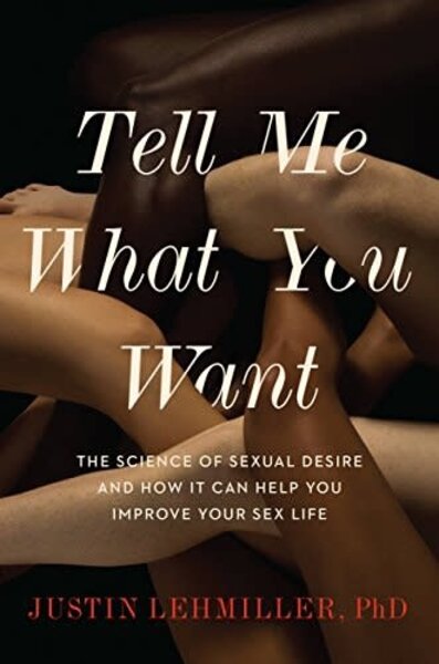 BOOK TELL ME WHAT YOU WANT SEXUAL DESIRE