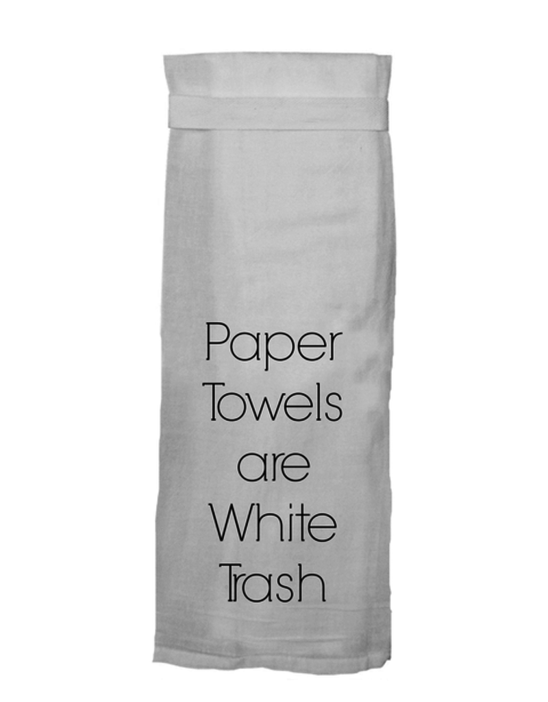Twisted Wares Paper Towels Are White Trash Towel