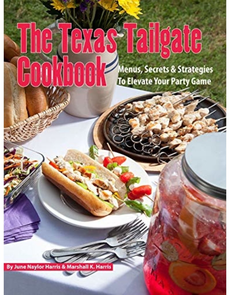 Great Texas Line Press Texas Tailgate Cookbook