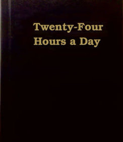 Twenty Four Hours A Day (Hardcover) [Pocket Edition]