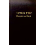 Twenty-Four Hours A Day (Large Print)
