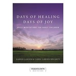 Days of Healing, Days of Joy Meditation