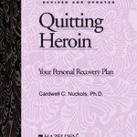 Quitting Heroin [Workbook]