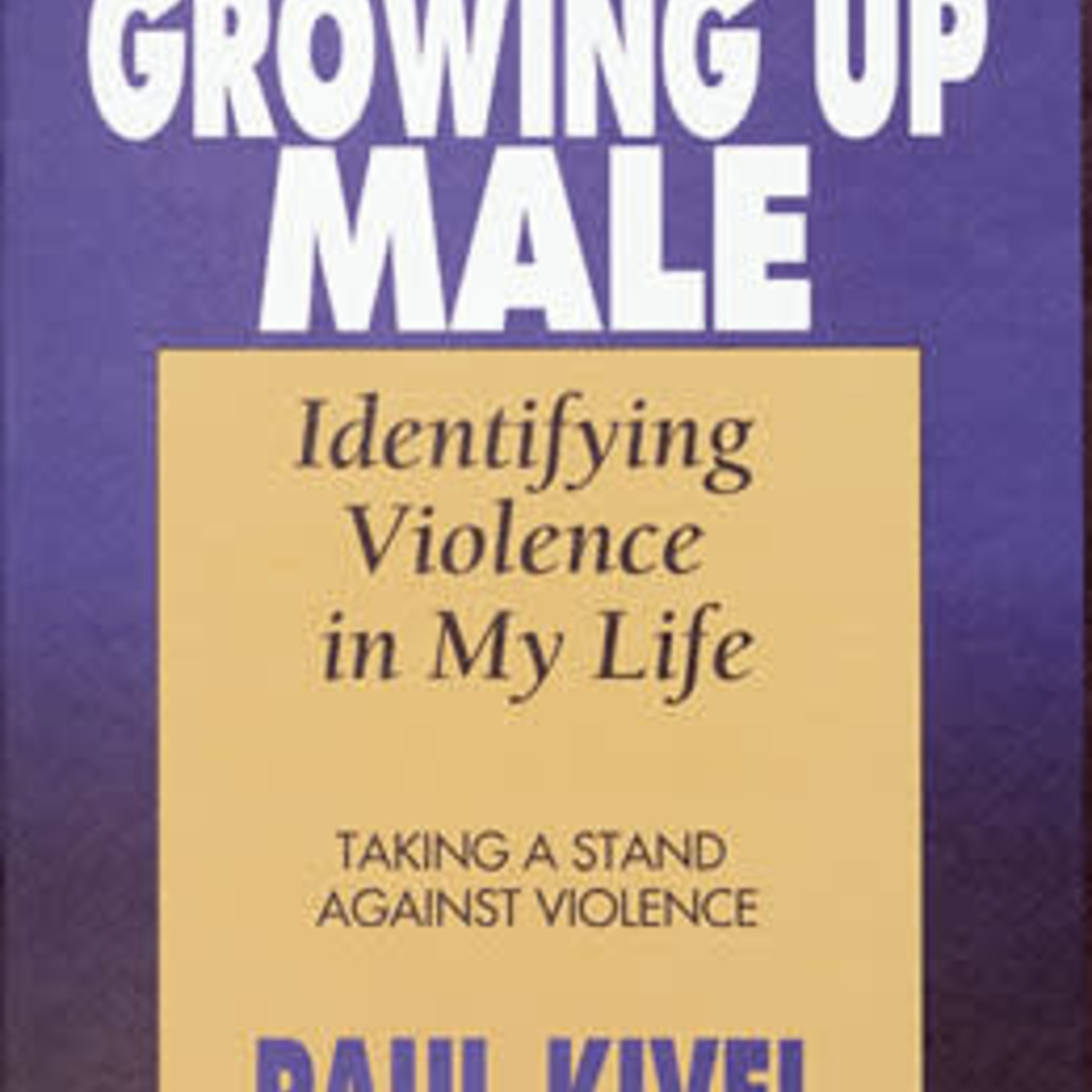 Growing Up Male [Men's Workbook #1]