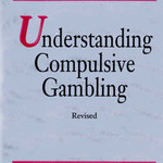 Understanding Compulsive Gambling [Pamphlet]