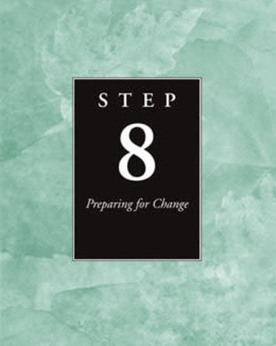 Step 8 Preparing For Change