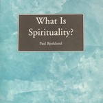 What Is Spirituality?