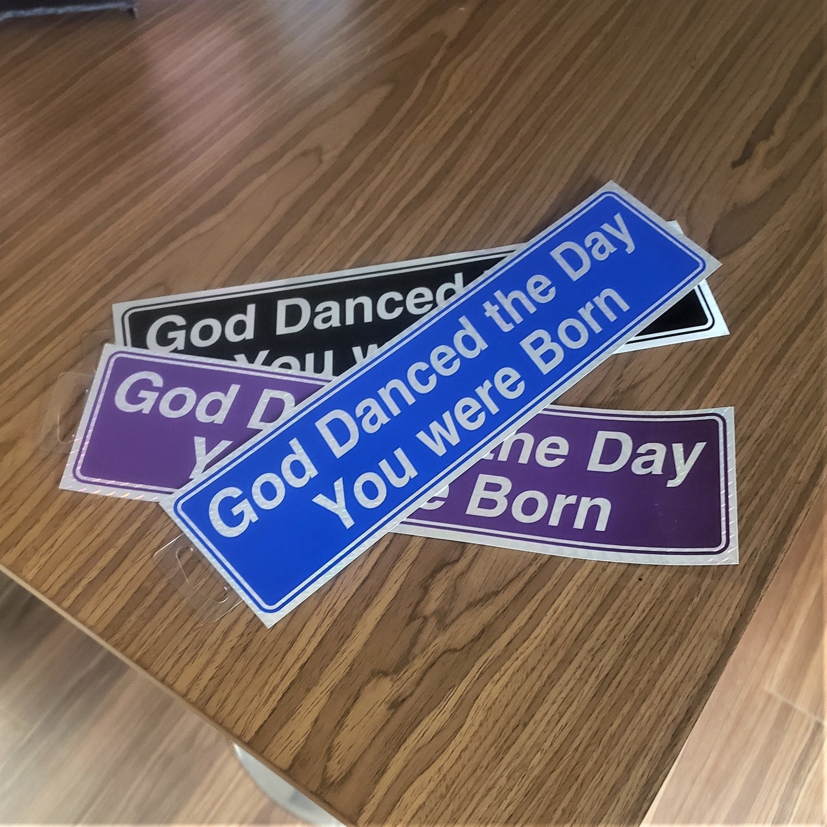 God Danced the Day You Were Born [Blue] Bumper Sticker