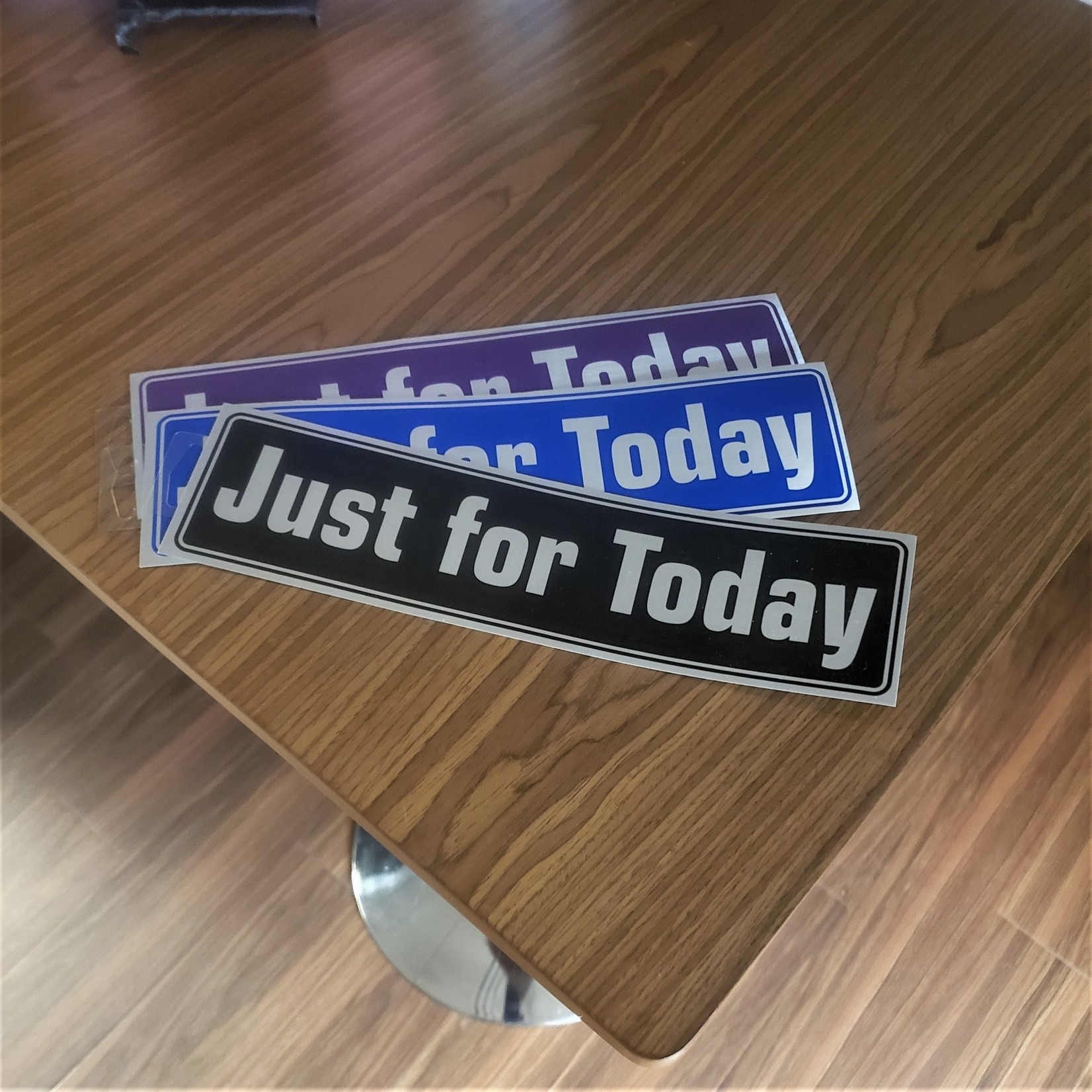 Just For Today [Blue] Bumper Sticker