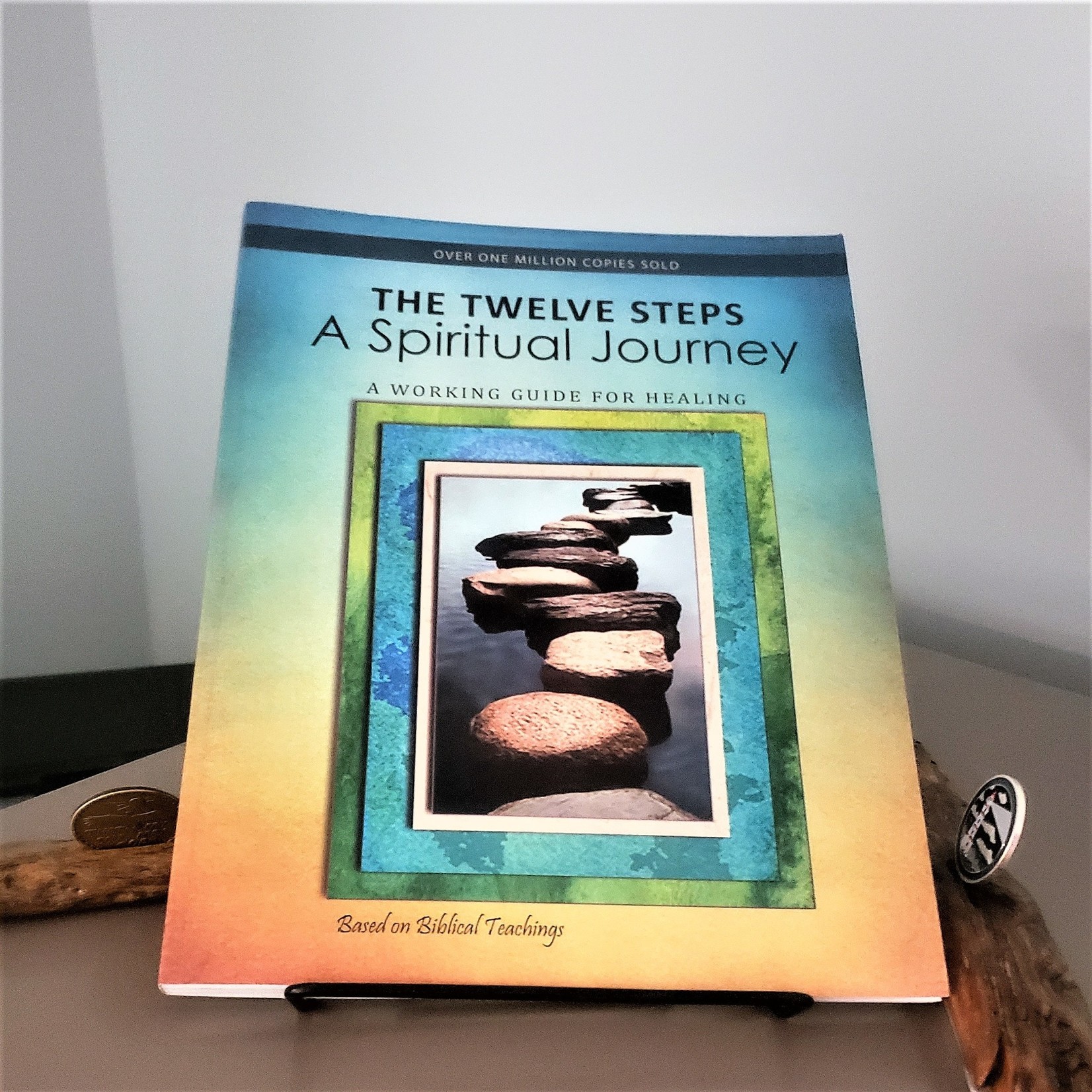 The Twelve Steps (A Spiritual Journey)