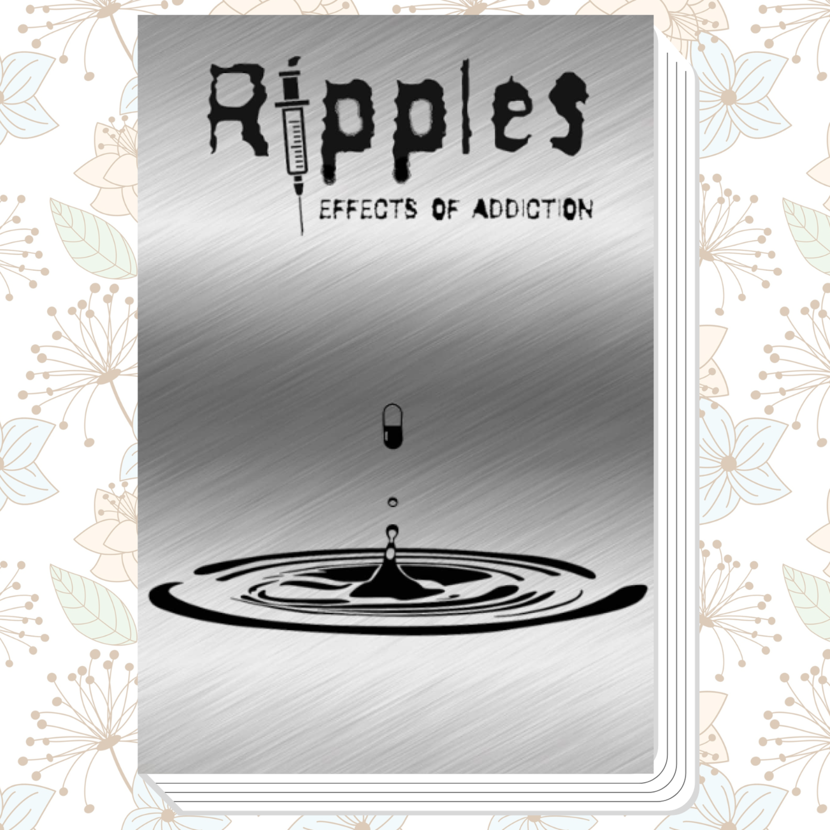 Ripples: Effects of Addiction