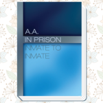 AA In Prison [Inmate To Inmate]