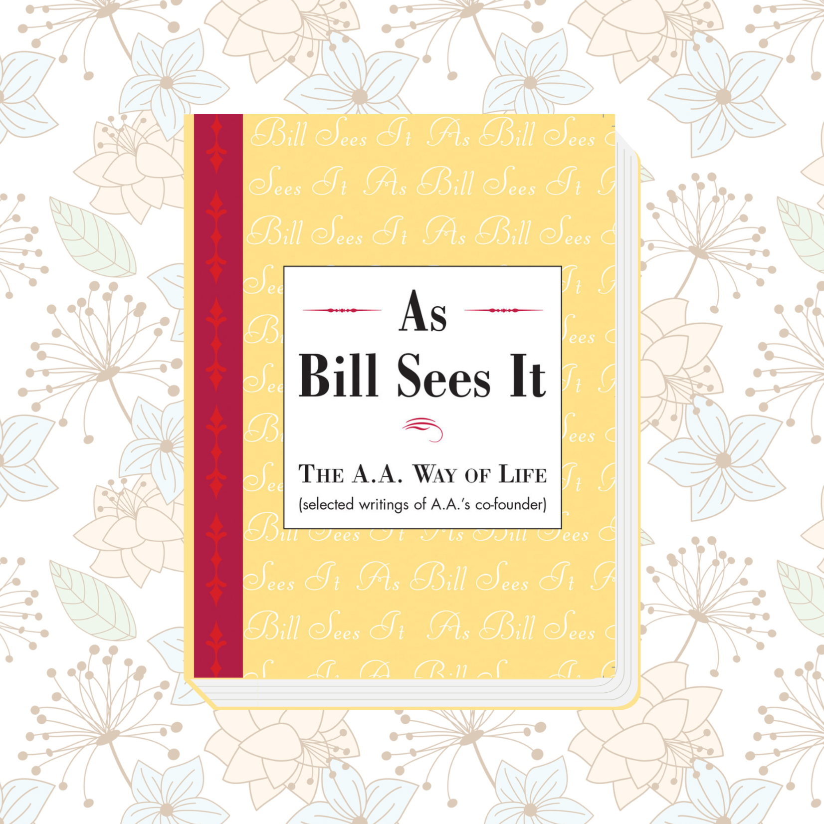 As Bill Sees It [Hardcover]