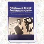 Adolescent Group Facilitator's Guide