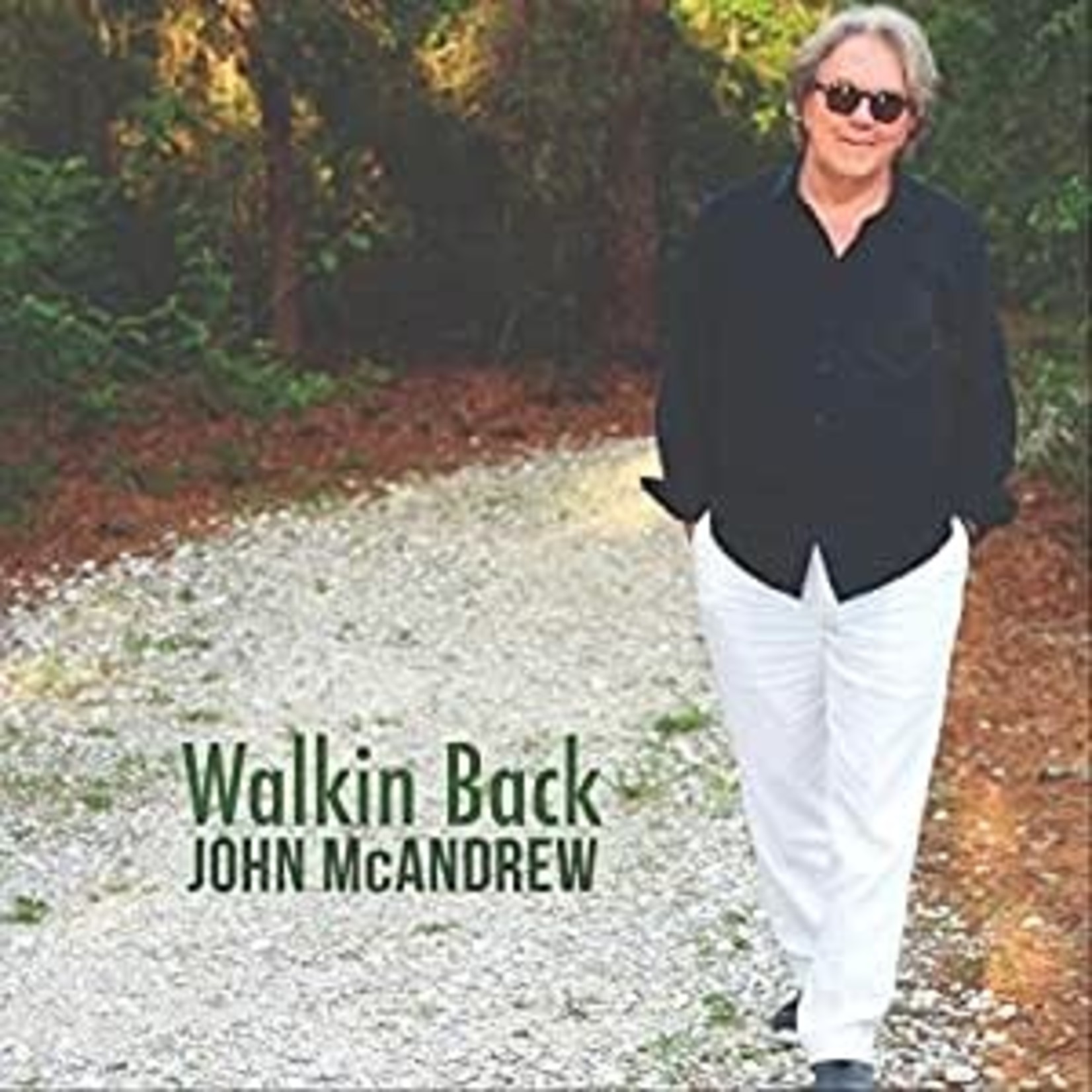 [CD] Walkin Back by John McAndrew