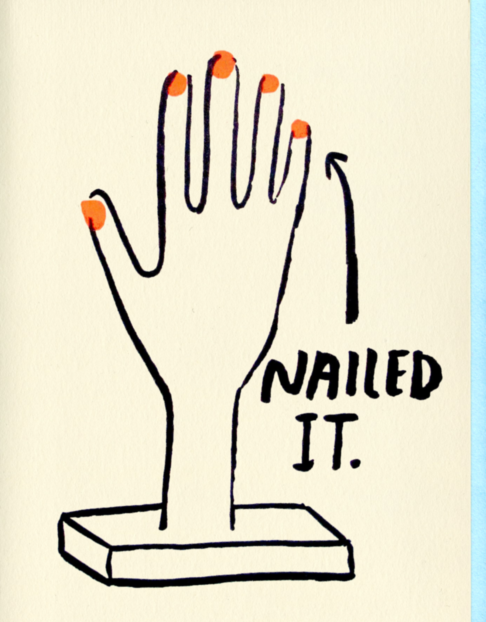 People I've Loved Nailed It Card Stay Forever