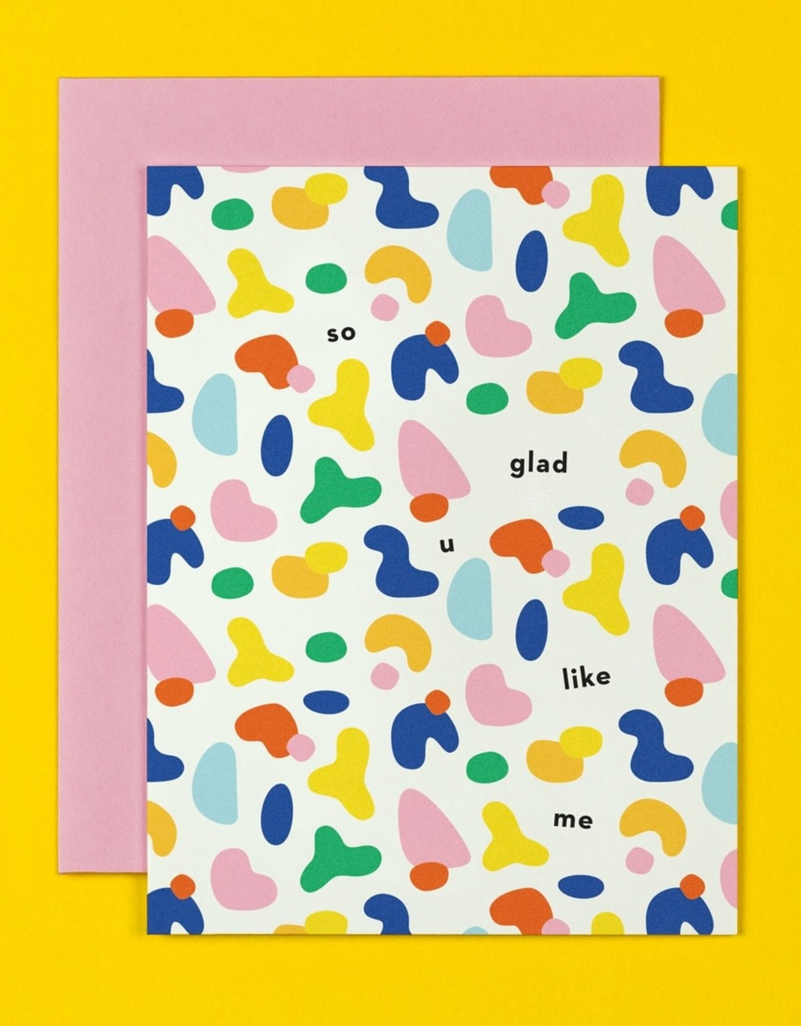 My Darlin So Glad You Like Me Card Stay Forever