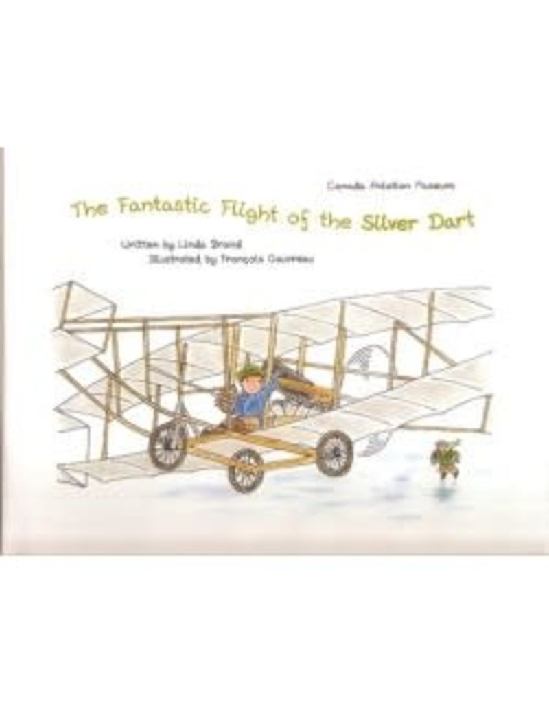 Book The Fantastic Flight of the Silver Dart