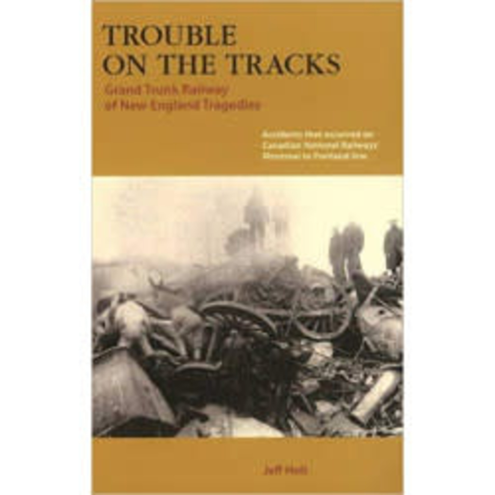 Science and Technology Trouble on the Tracks by Jeff Holt