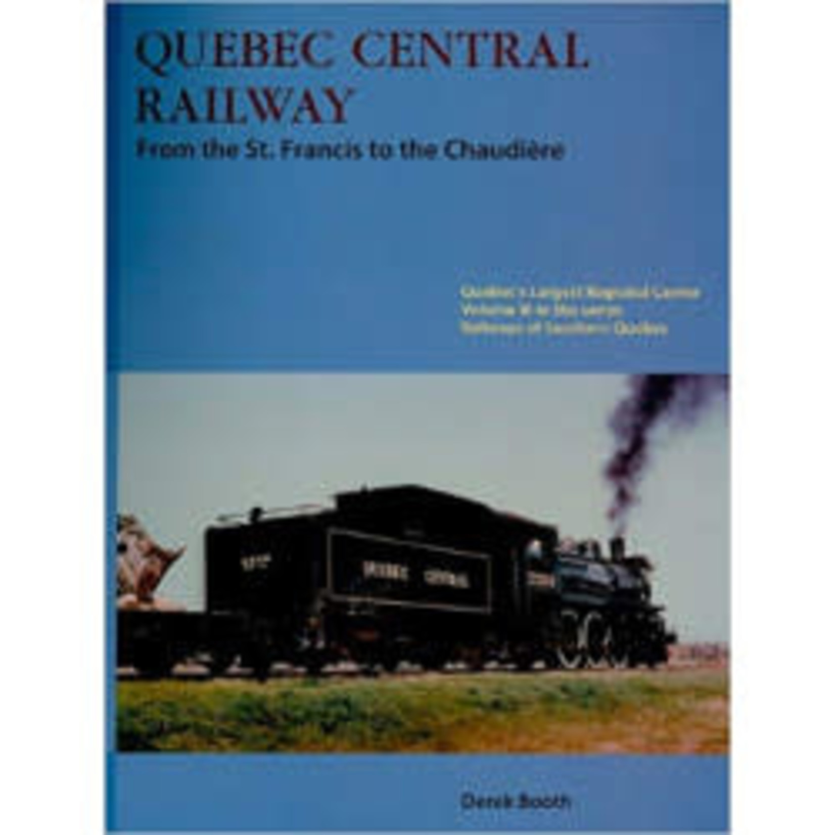 Science and Technology Quebec Central Railway by Derek Booth