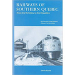 Science and Technology Railways of Southern Quebec, Vol. II par Derek Booth