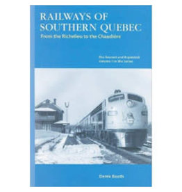 Railways of Southern Quebec, Vol. II by Derek Booth
