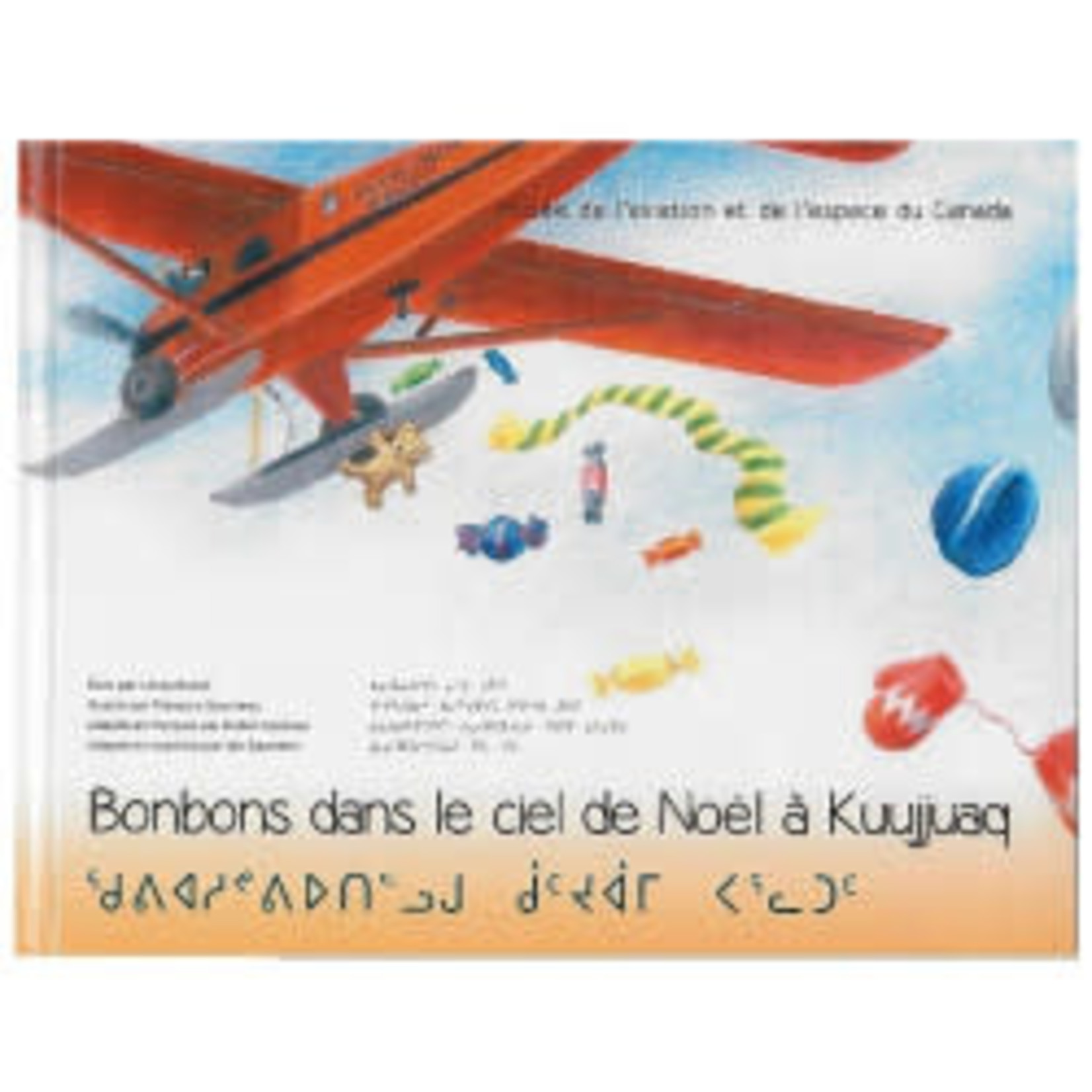 Aviation and Space Livre Bonbons dans le Ciel de Noël à Kuujjuaq