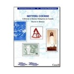 Science and Technology Setting Course: A History of Marine Navigation in Canada
