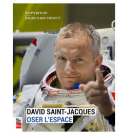 Livre David Saint Jacques Oser l'espace