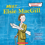 Science and Technology Meet Elsie MacGill