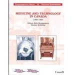 Science and Technology Medicine and Technology in Canada, 1900-1950