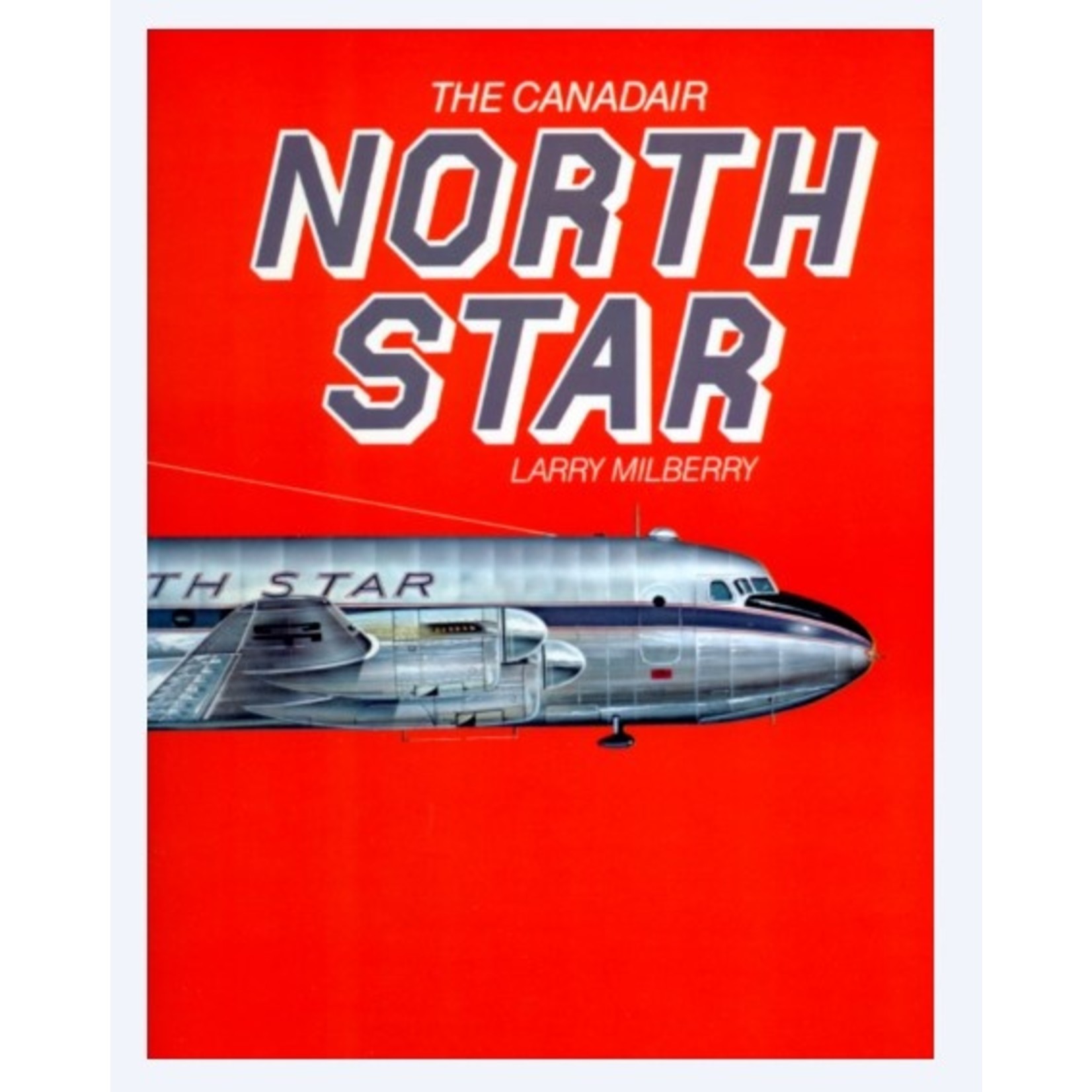 Aviation and Space The Canadair North Star
