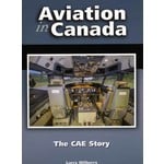 Aviation and Space Aviation in Canada - The CAE Story