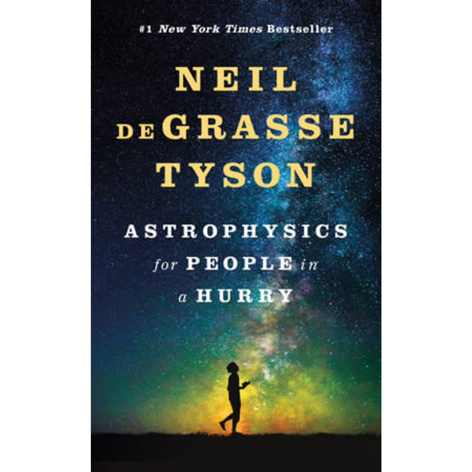 Astrophysics For People In A Hurry