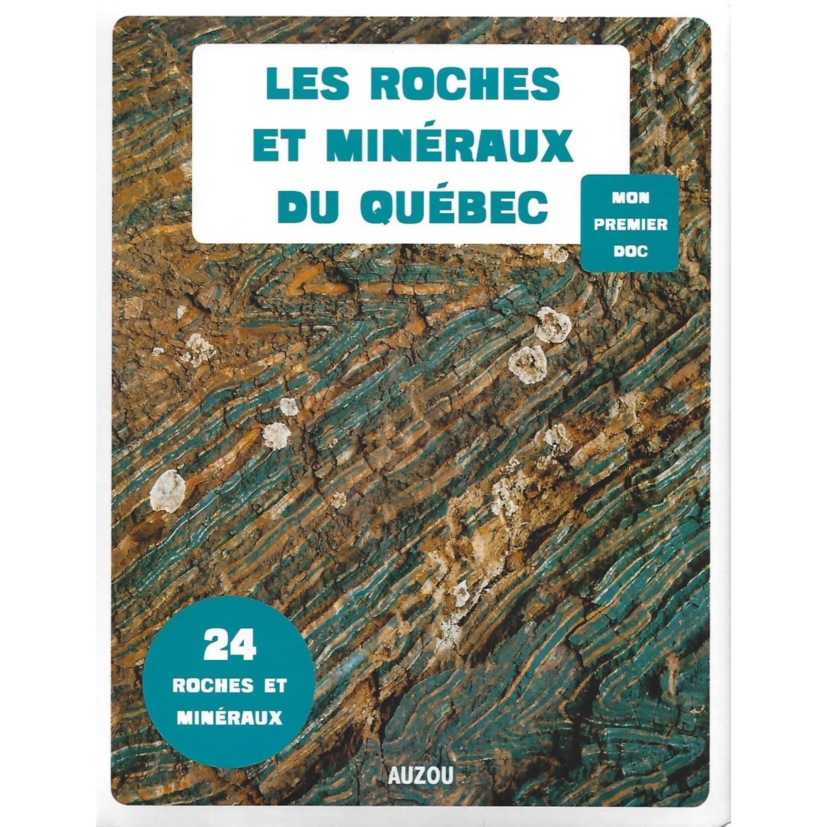 Science and Technology Les roches et mineraux du Quebec