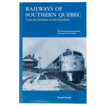 Science and Technology Railways of Southern Quebec, Vol. II by Derek Booth