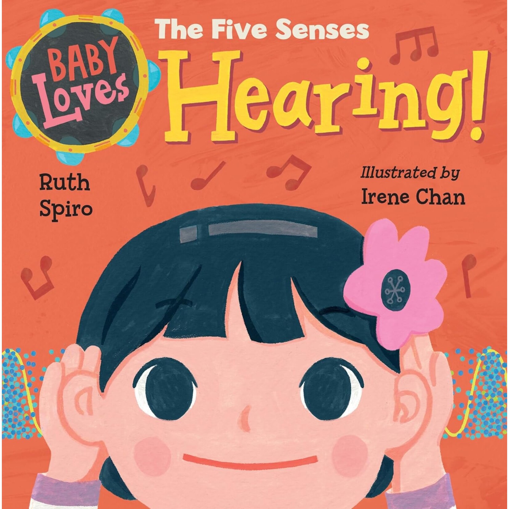 Science and Technology Baby Loves the Five Senses: Hearing!