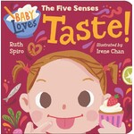 Science and Technology Baby Loves the Five Senses: Taste!