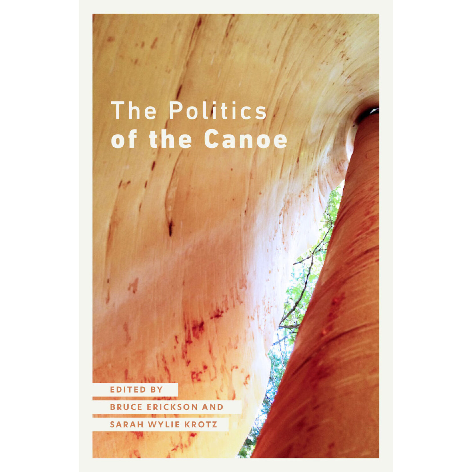 The Politics of the Canoe