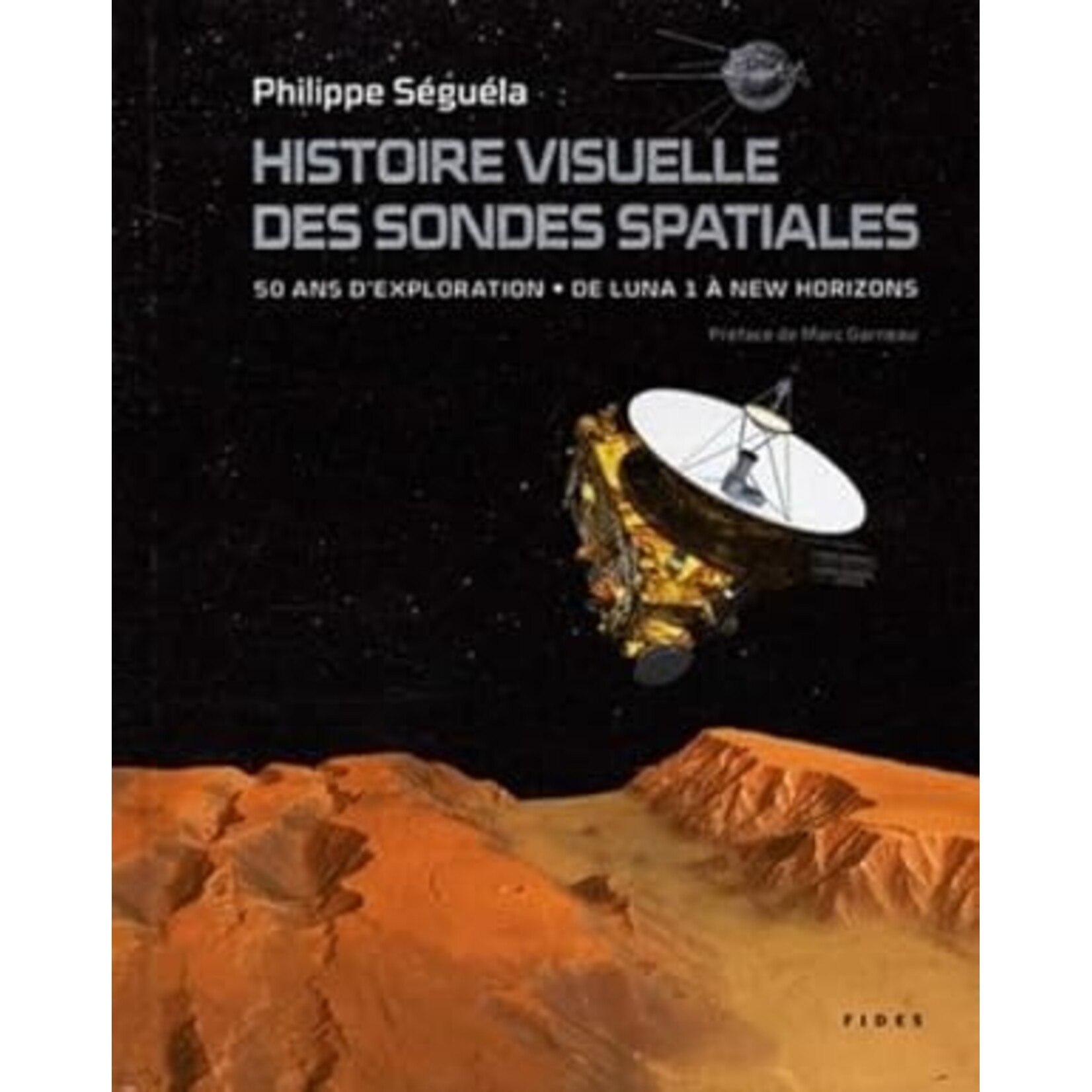 Aviation and Space Histoire visuelle des sondes spatiales