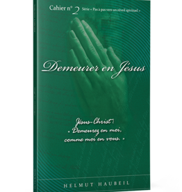 Helmut Haubell Demeurer en Jésus