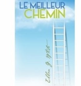 Ellen G.White Le meilleur chemin