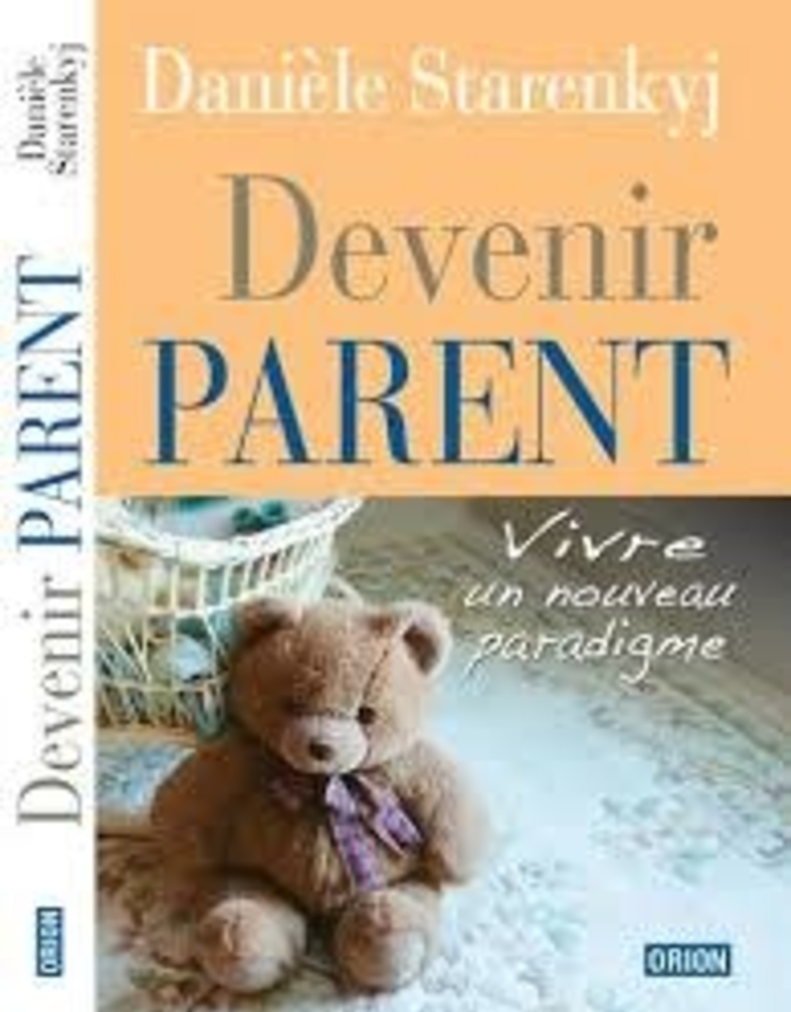 Danièle Starenkyj Devenir Parent