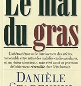 Danièle Starenkyj Le mal du gras