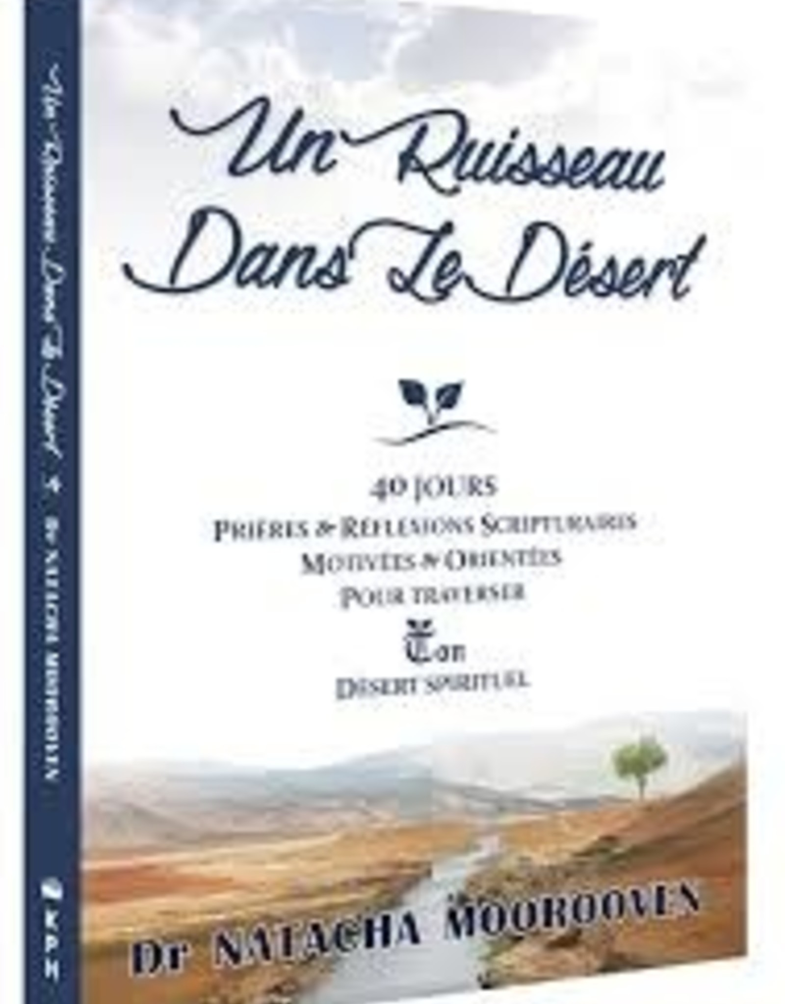 Dr. Natacha Moorooven Un ruisseau dans le désert