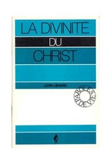 Leon Lienard La divinité du Christ