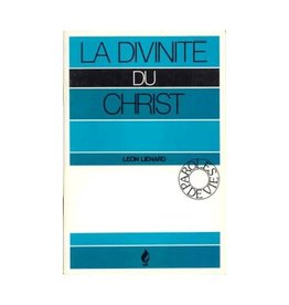 Leon Lienard La divinité du Christ