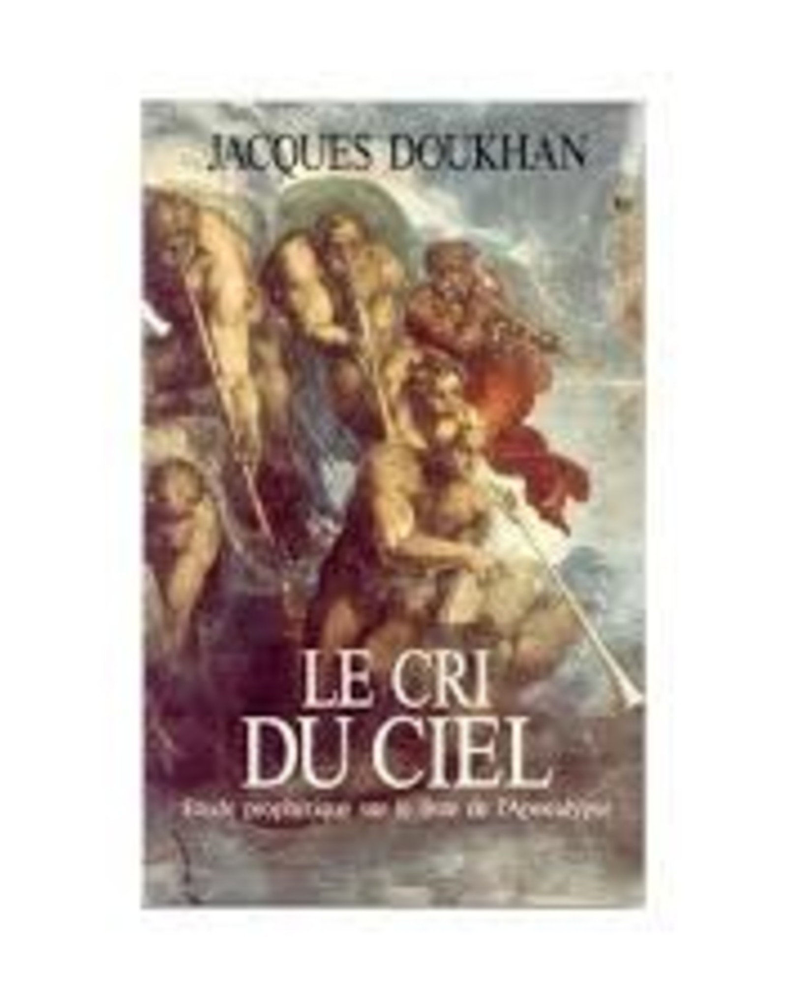 Jacques Doukhan Le cri du ciel